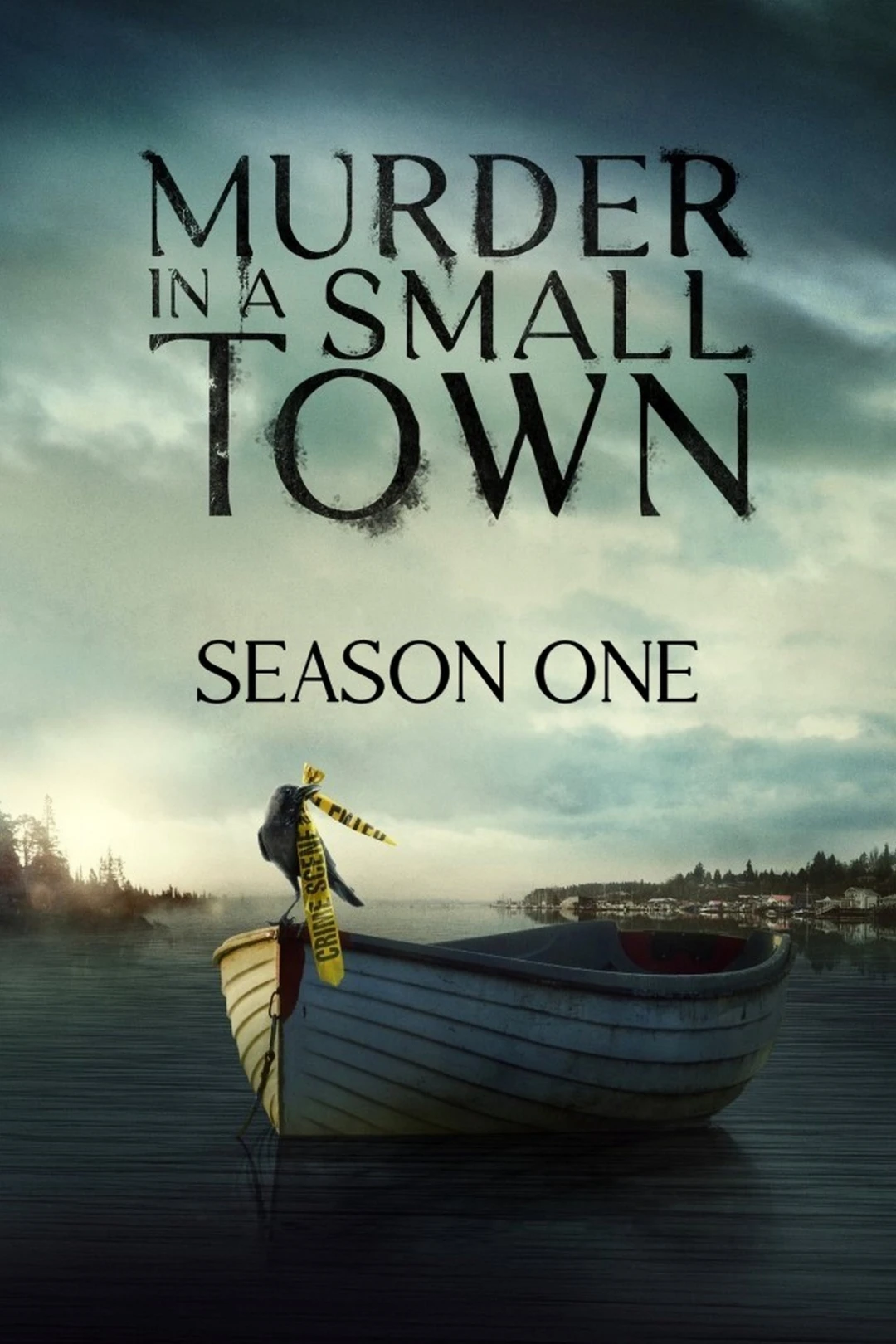 Án Mạng Ở Thị Trấn Nhỏ (Phần 1) (Murder in a Small Town) [2024]