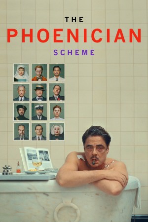 Chiến Dịch Phoenicia (The Phoenician Scheme) [2025]