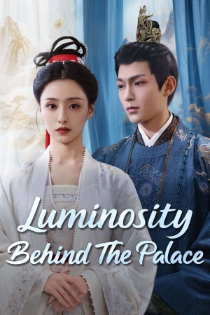 Mãn Đình Phương (Luminosity Behind the Palace) [2025]