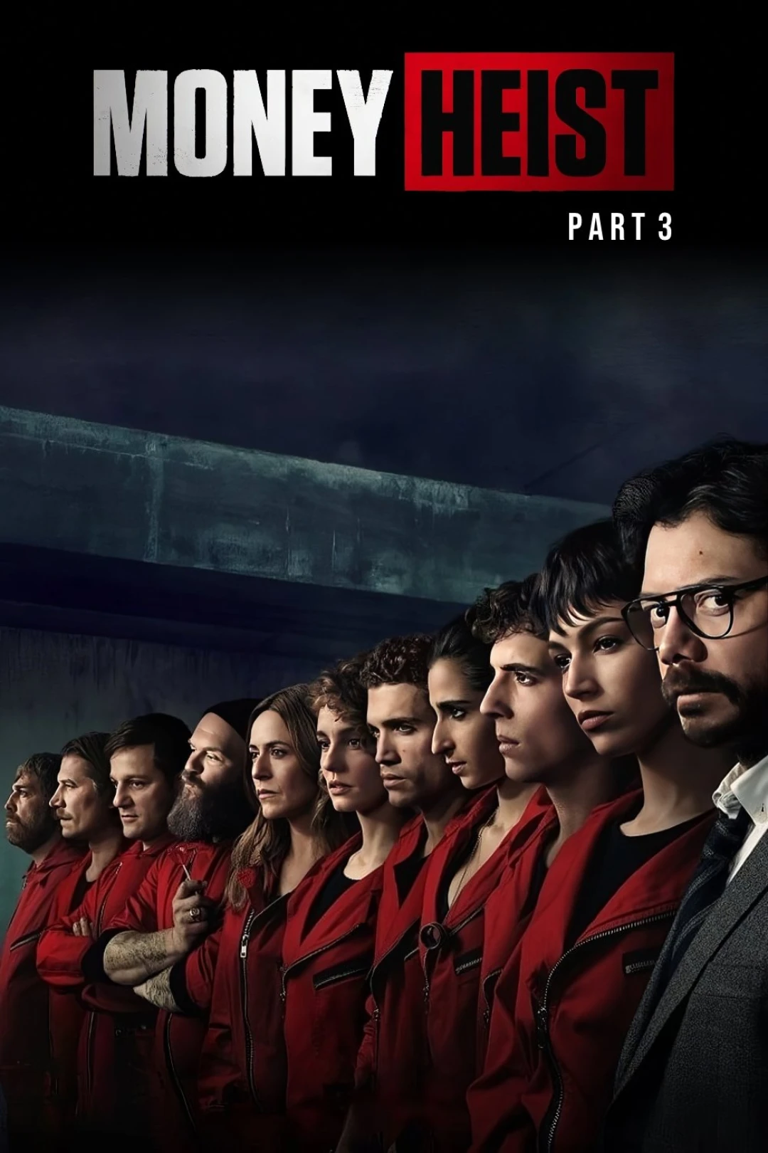 Phi Vụ Triệu Đô (Phần 3) (Money Heist (Season 3)) [2019]