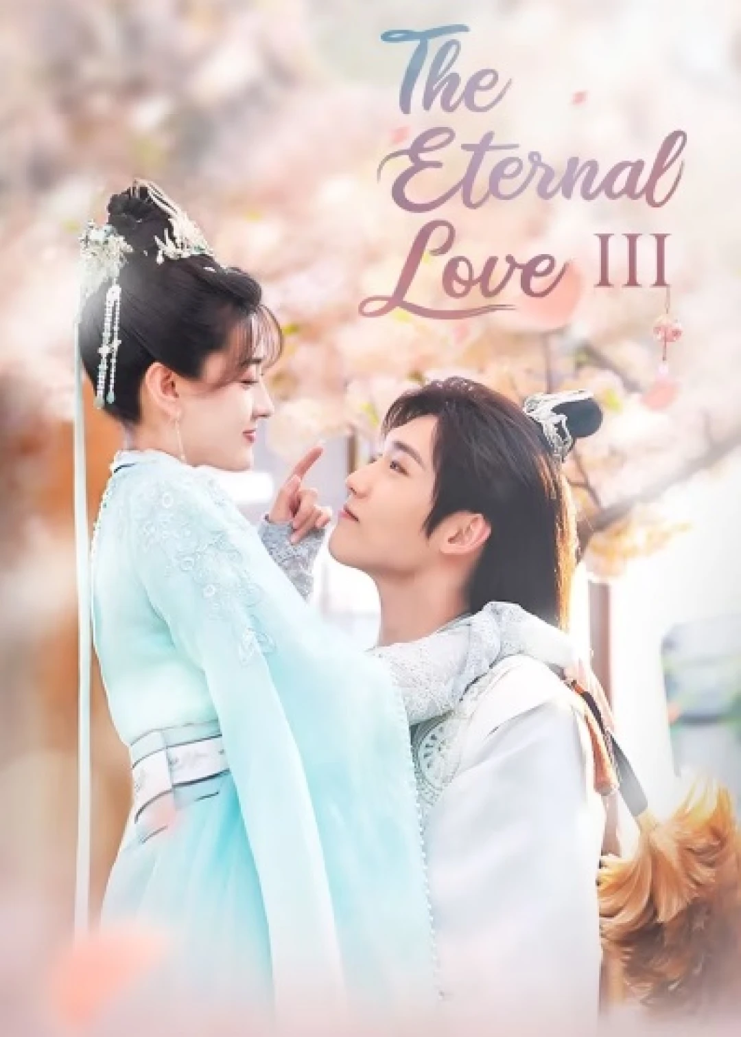 Song Thế Sủng Phi (Phần 3) (The Eternal Love (Season 3)) [2021]