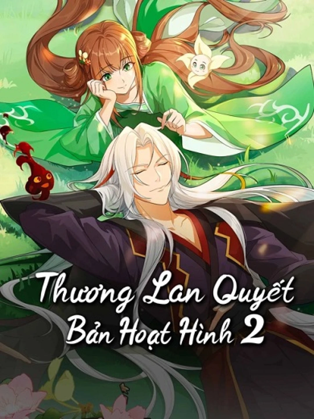 Thương Lan Quyết (Bản Hoạt Hình 2) (Love Between Fairy and Devil) [2025]
