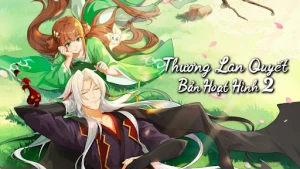 Thương Lan Quyết (Bản Hoạt Hình 2)