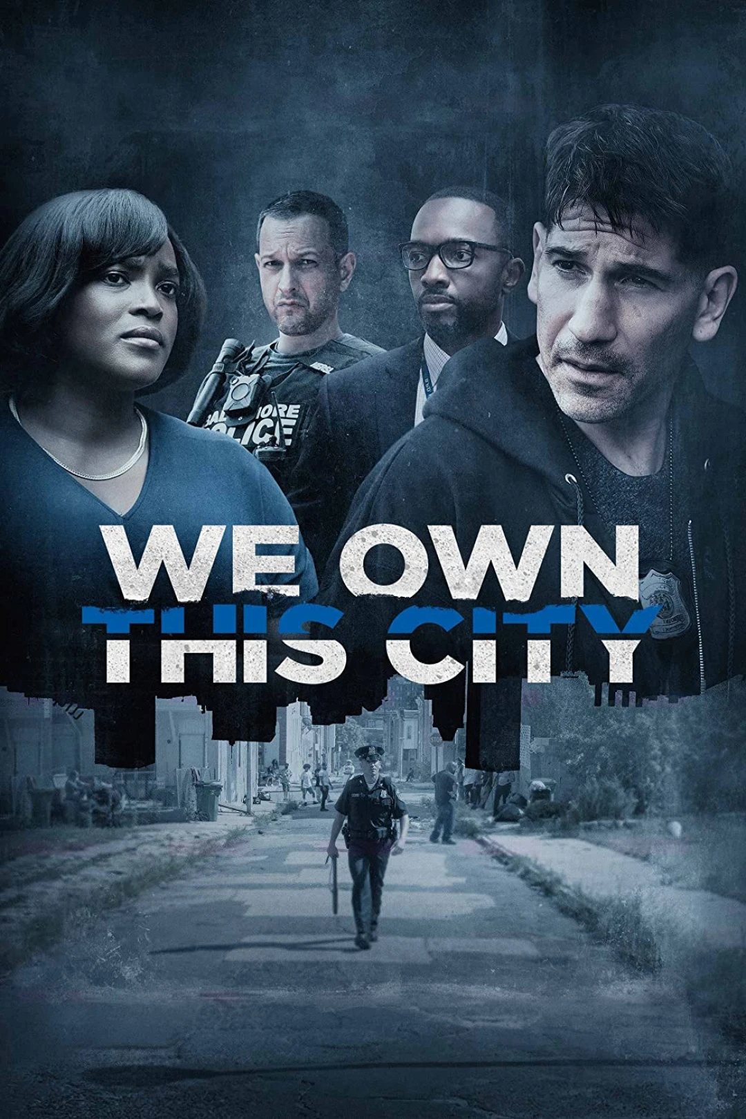 Chúng Ta Là Bá Chủ Thành Phố Này (We Own This City) [2022]